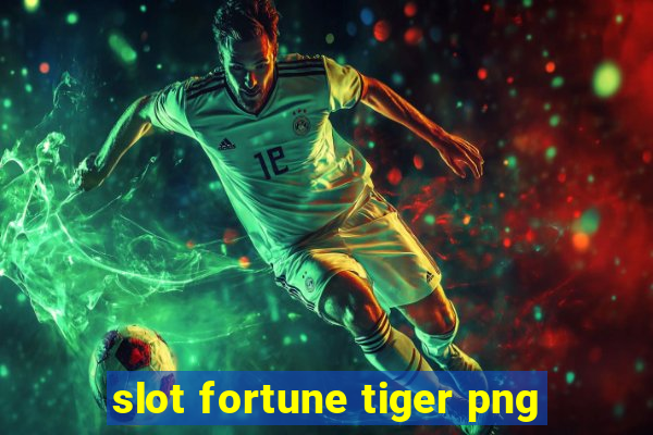 slot fortune tiger png