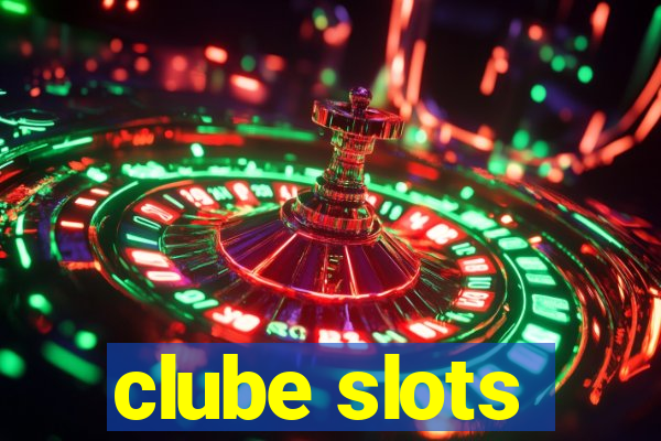 clube slots