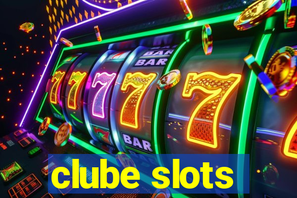 clube slots