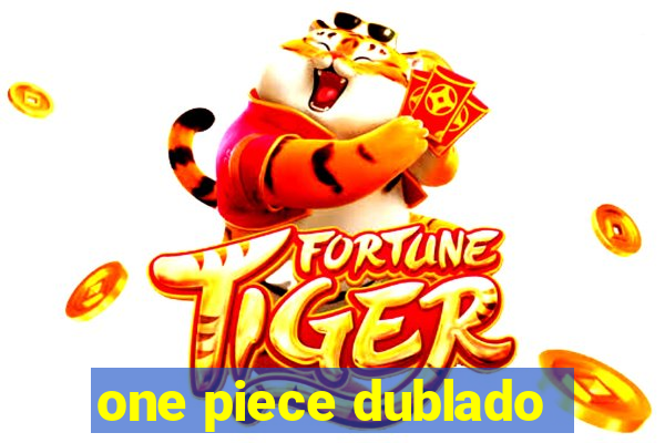 one piece dublado