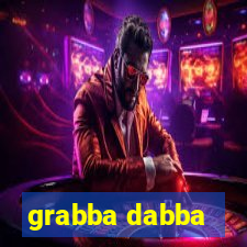 grabba dabba