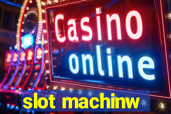 slot machinw