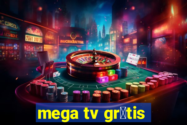 mega tv gr谩tis