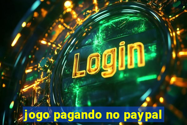 jogo pagando no paypal