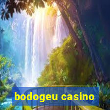 bodogeu casino