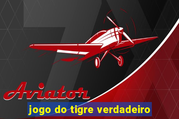 jogo do tigre verdadeiro