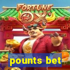 pounts bet