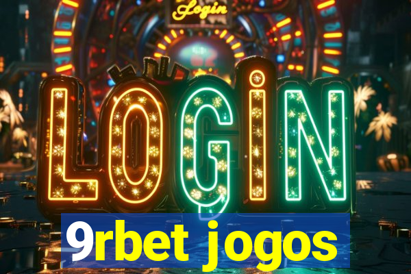 9rbet jogos