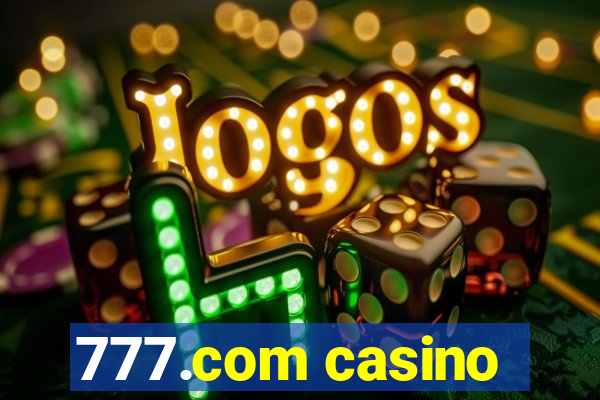 777.com casino