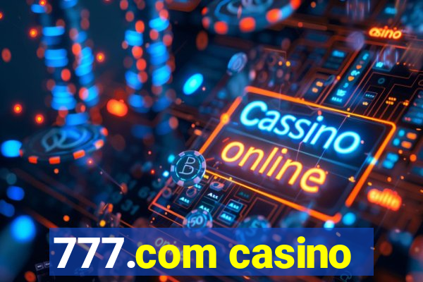 777.com casino