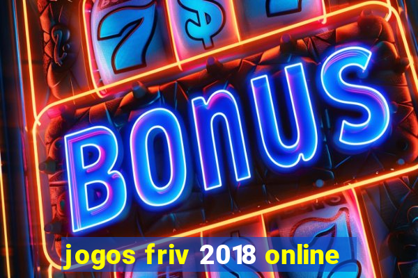 jogos friv 2018 online