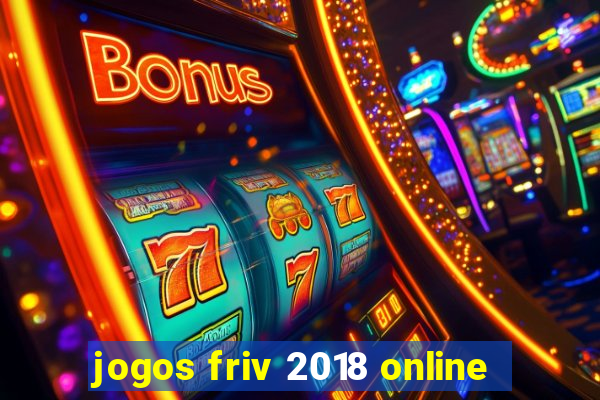 jogos friv 2018 online