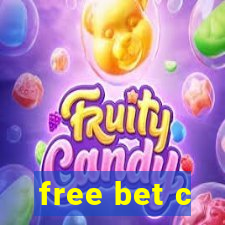 free bet c