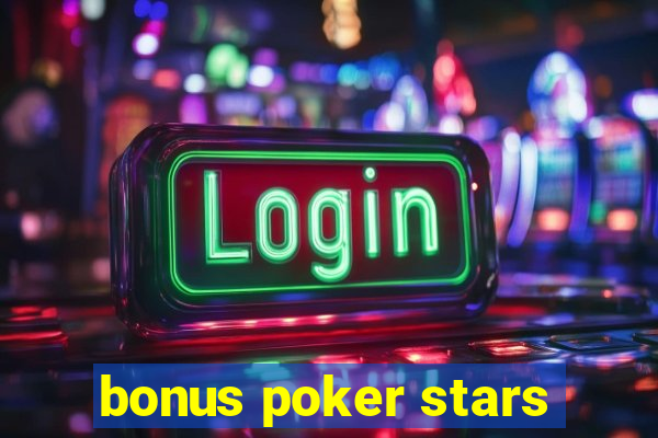 bonus poker stars