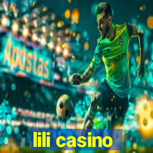 lili casino