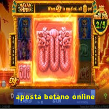 aposta betano online