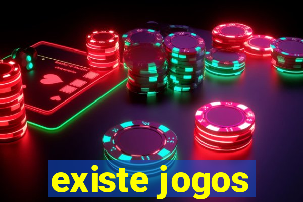 existe jogos