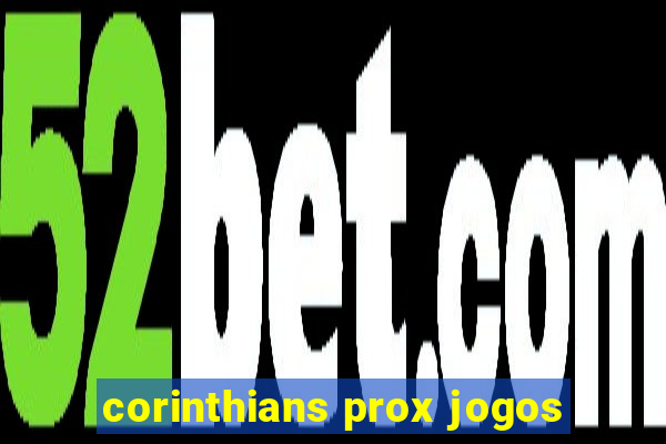 corinthians prox jogos