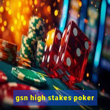 gsn high stakes poker