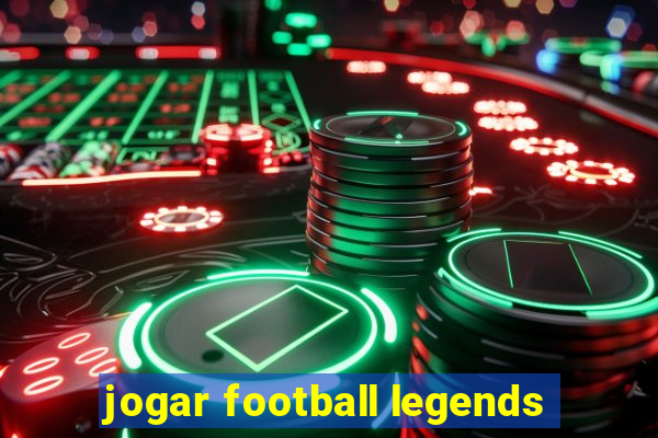 jogar football legends