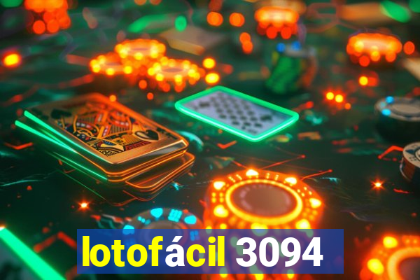 lotofácil 3094