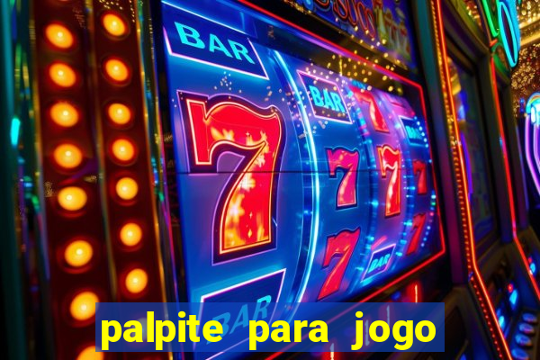 palpite para jogo de hoje