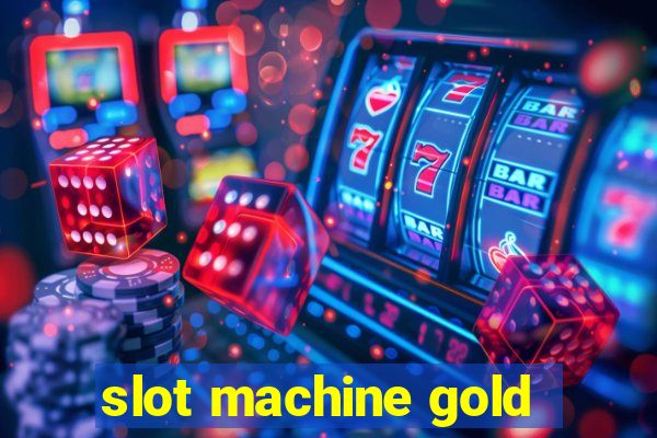 slot machine gold