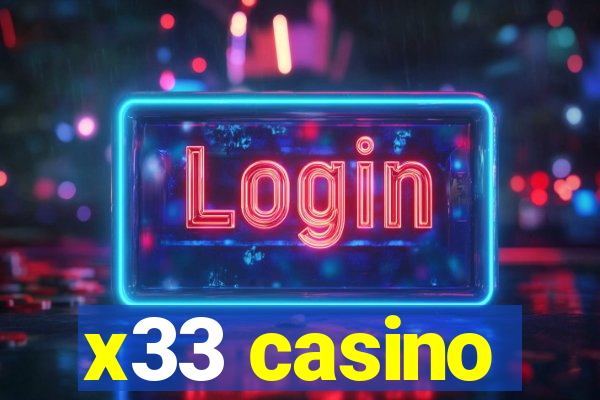 x33 casino