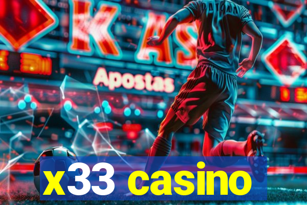 x33 casino