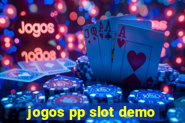 jogos pp slot demo