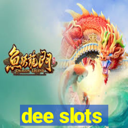 dee slots