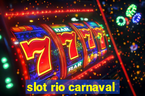 slot rio carnaval