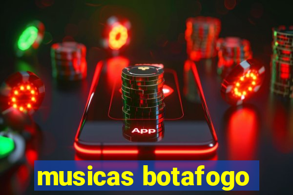 musicas botafogo