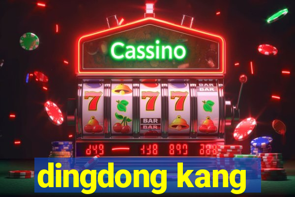 dingdong kang