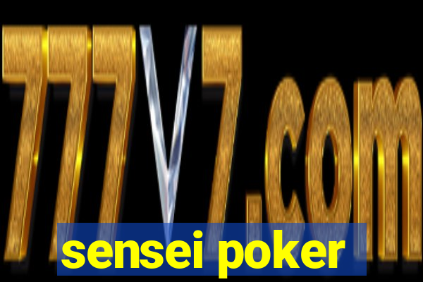 sensei poker