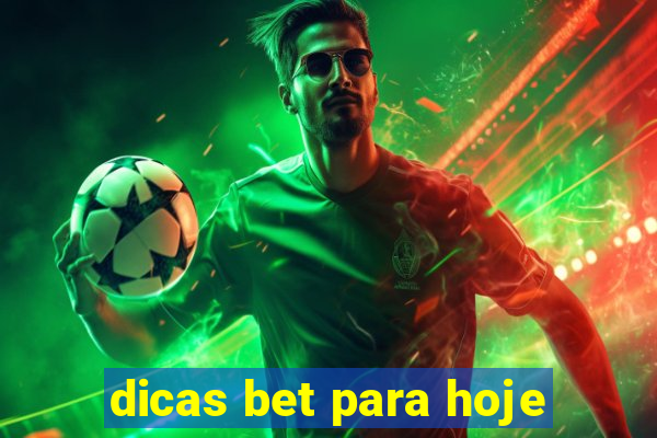 dicas bet para hoje