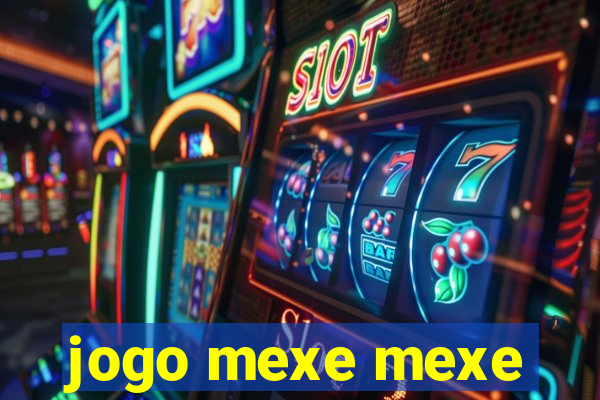 jogo mexe mexe