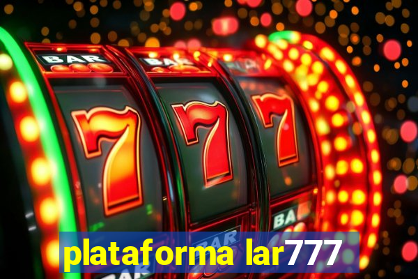 plataforma lar777