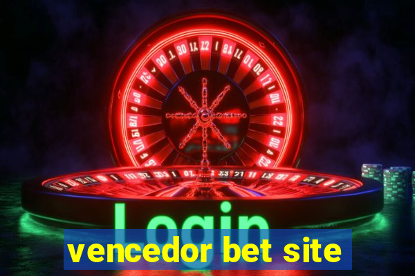 vencedor bet site