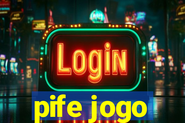 pife jogo