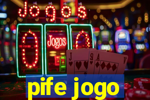 pife jogo