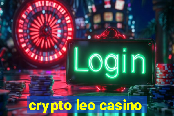 crypto leo casino