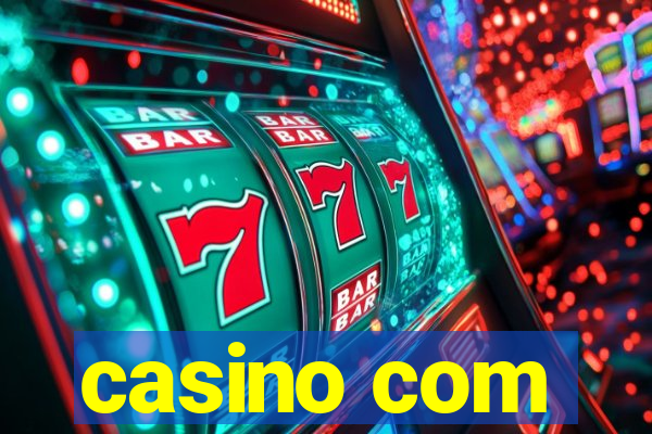 casino com