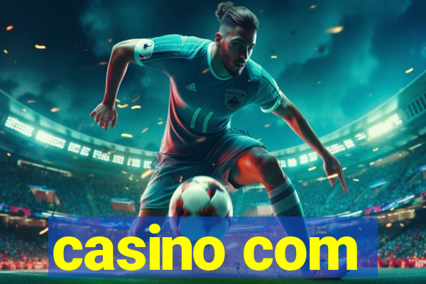 casino com