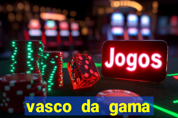 vasco da gama proximos jogos