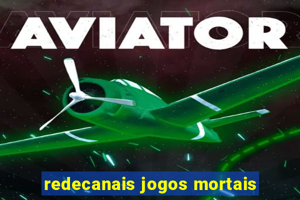 redecanais jogos mortais