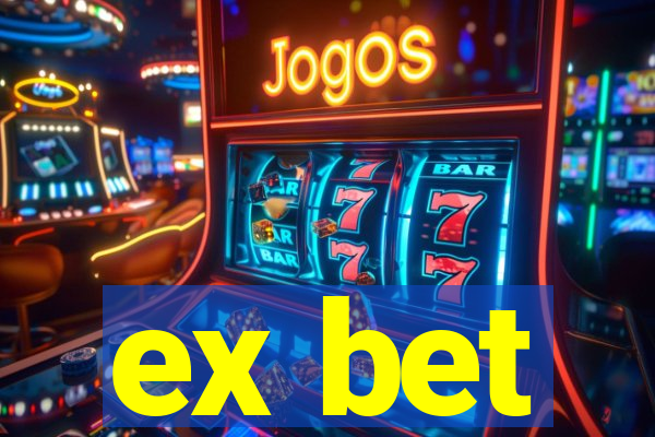 ex bet