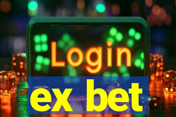 ex bet