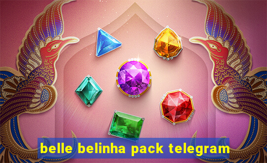 belle belinha pack telegram