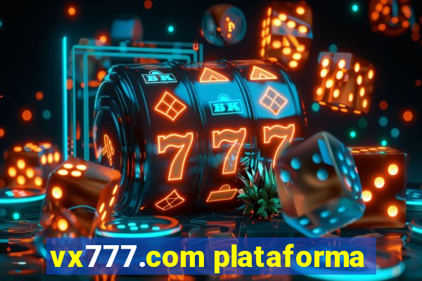 vx777.com plataforma